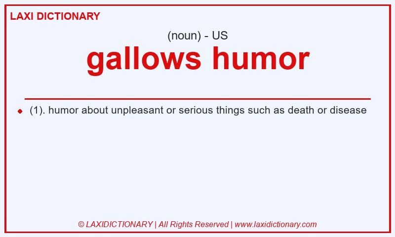Definition gallows humor in American English