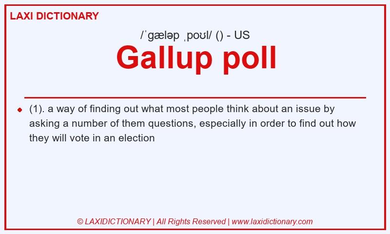 Definition Gallup poll in American English