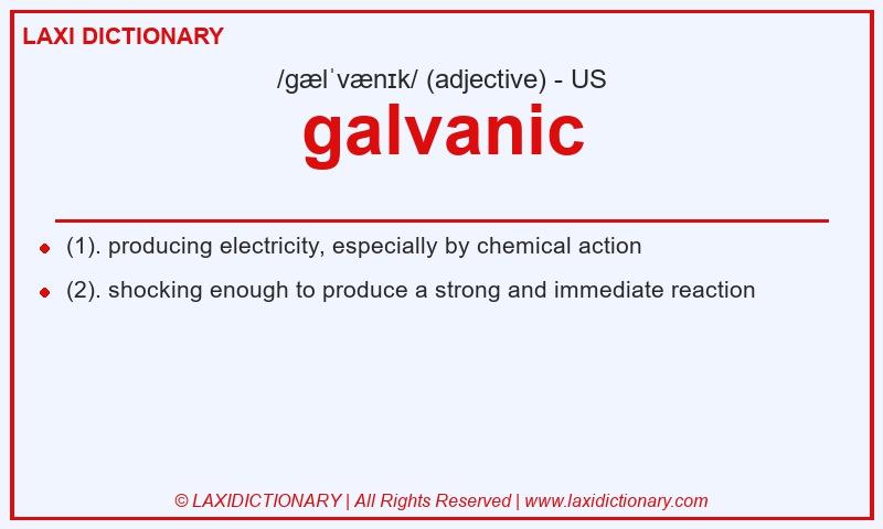 Definition galvanic in American English