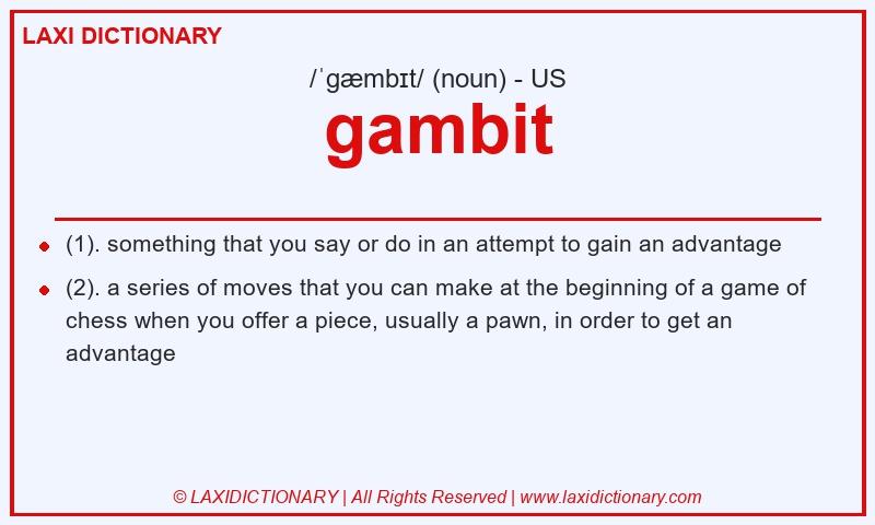 Definition gambit in American English