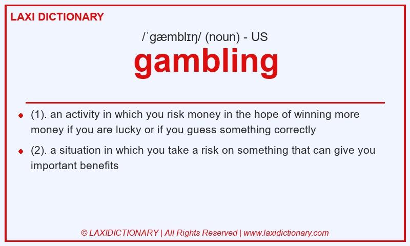 Definition gambling in American English