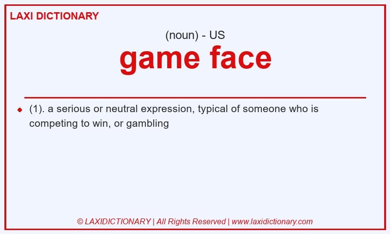 Definition game face in American English