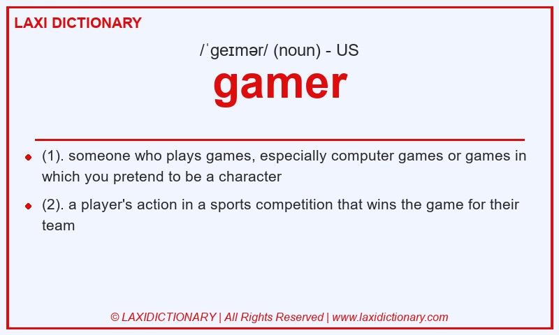 Definition gamer in American English