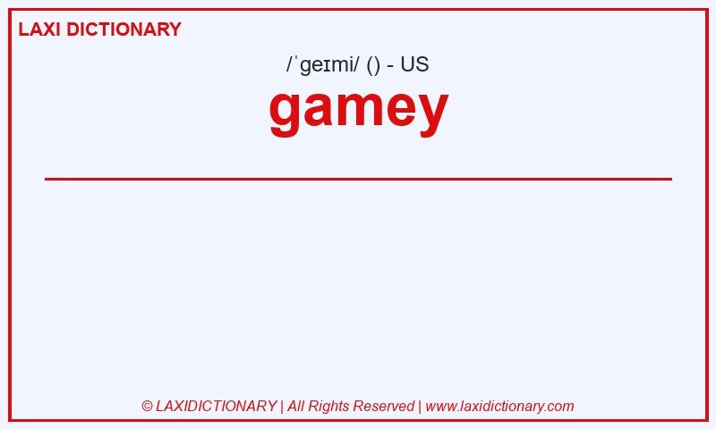 Definition gamey in American English