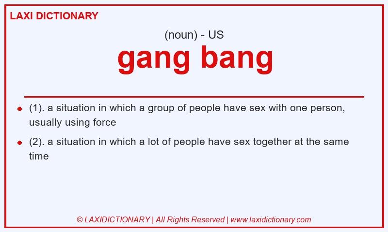 Definition gang bang in American English