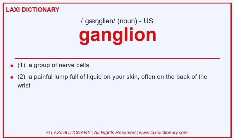 Definition ganglion in American English