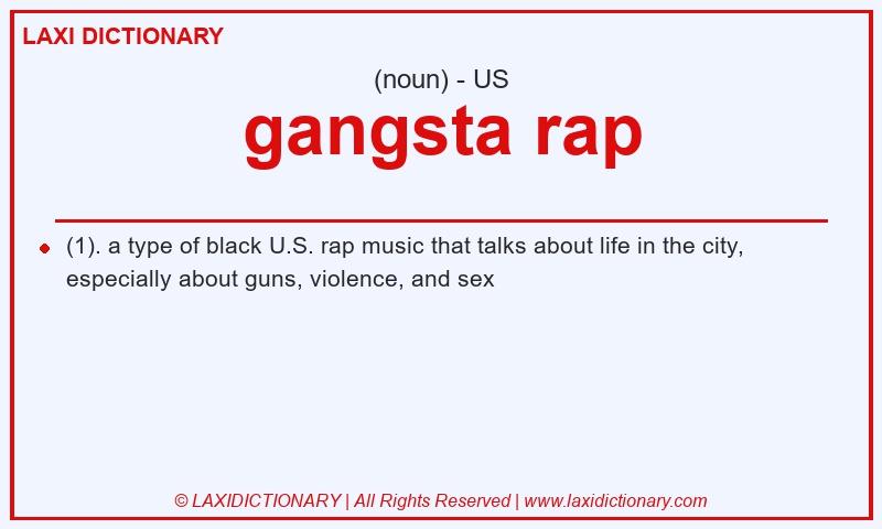 Definition gangsta rap in American English