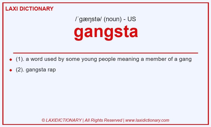 Definition gangsta in American English
