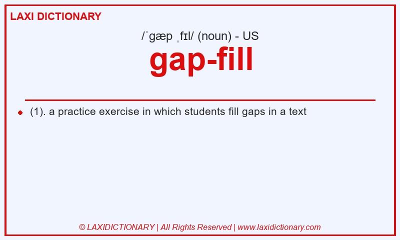Definition gap-fill in American English