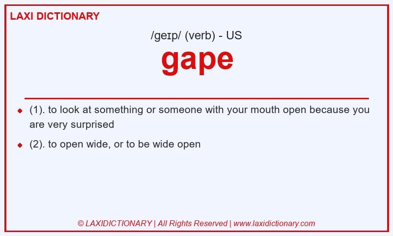 Definition gape in American English