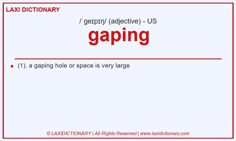 Definition gaping in American English