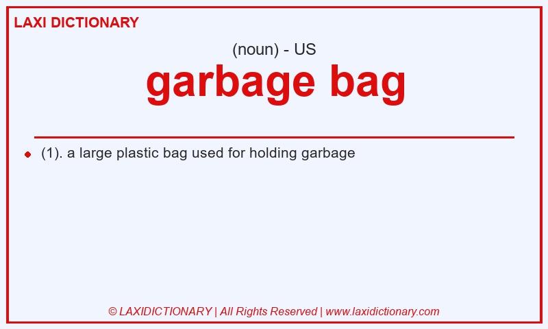 Definition garbage bag in American English