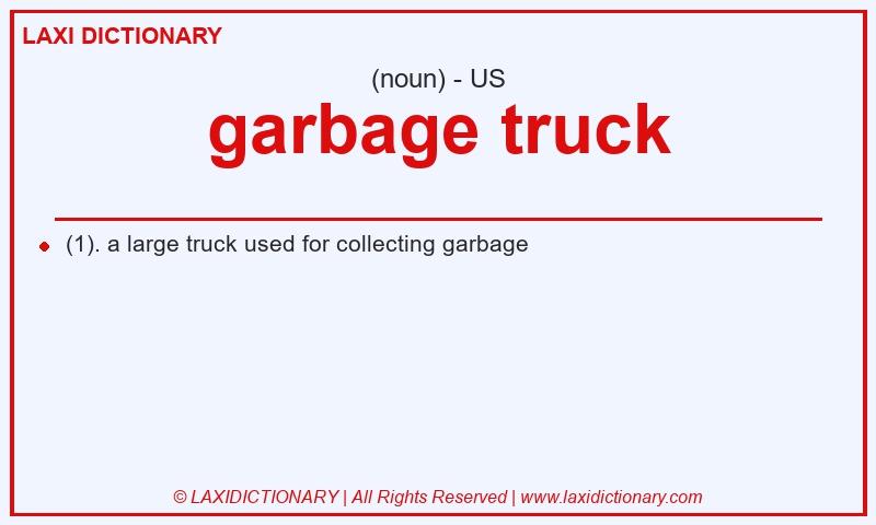 Definition garbage truck in American English
