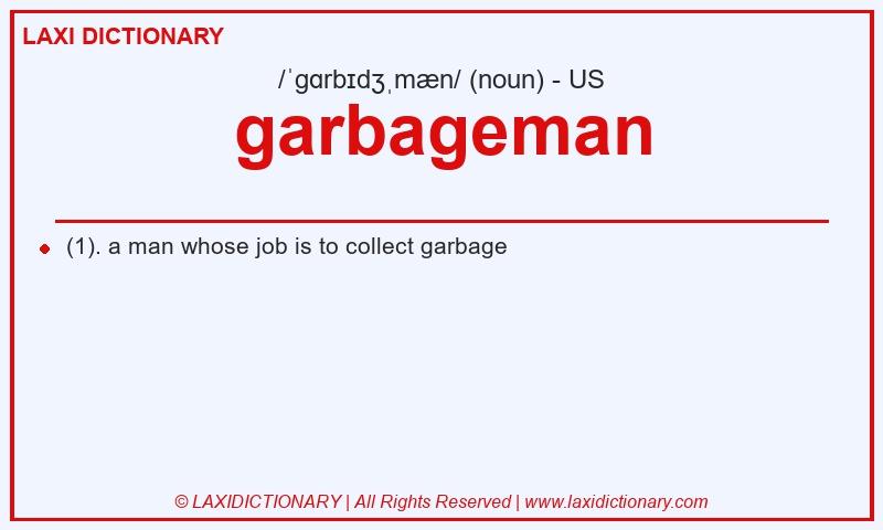 Definition garbageman in American English