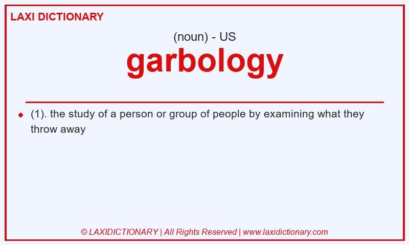 Definition garbology in American English