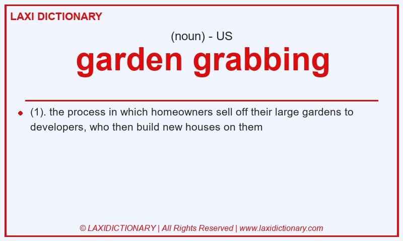 Definition garden grabbing in American English
