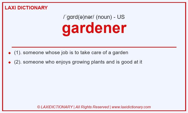 Definition gardener in American English