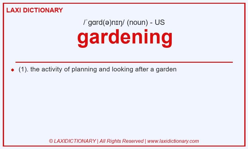 Definition gardening in American English