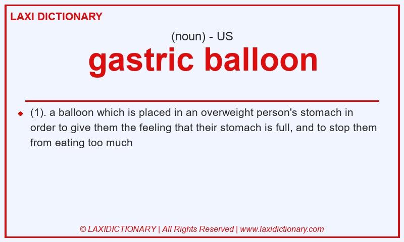Definition gastric balloon in American English