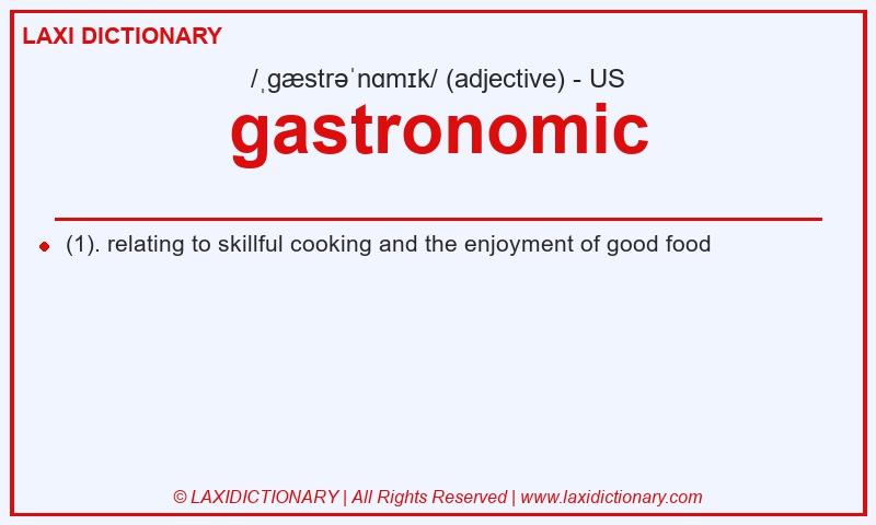 Definition gastronomic in American English