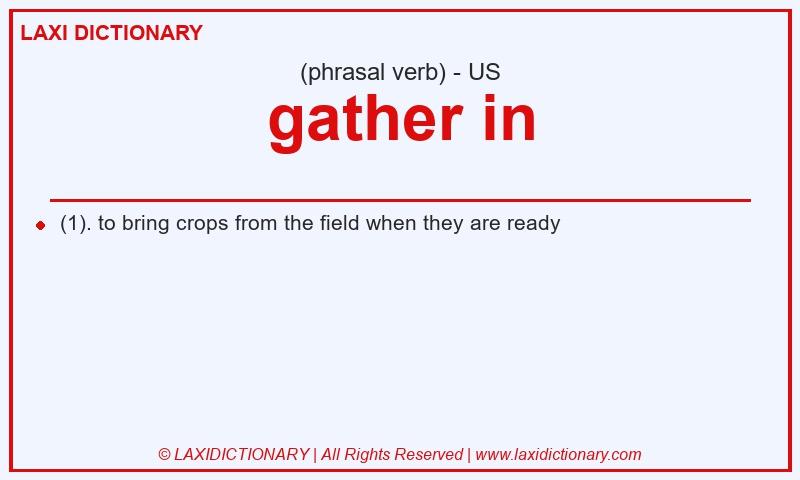 Definition gather in in American English
