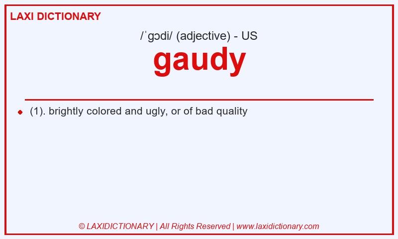 Definition gaudy in American English