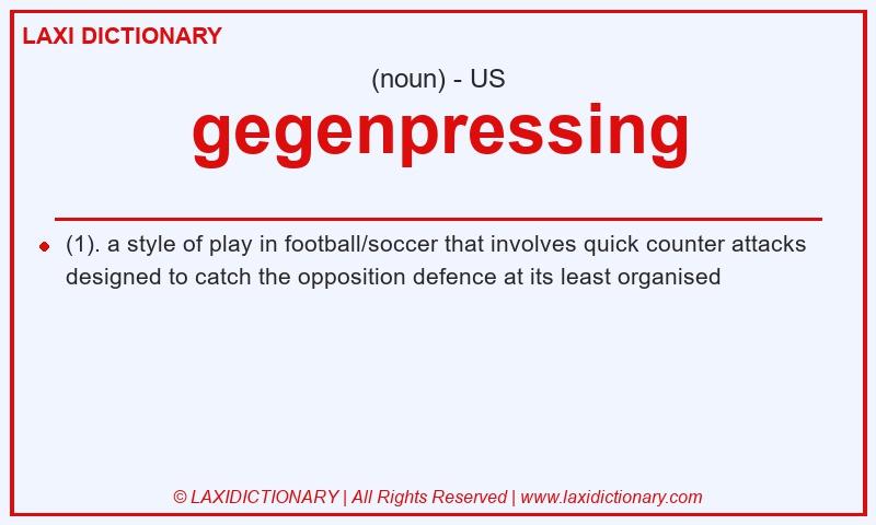 Definition gegenpressing in American English