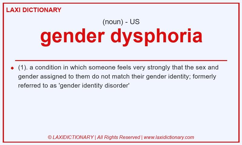 Definition gender dysphoria in American English