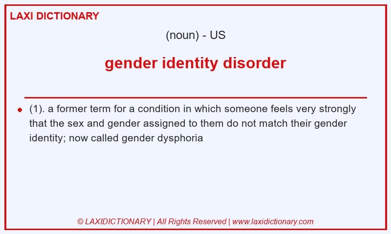 Definition gender identity disorder in American English