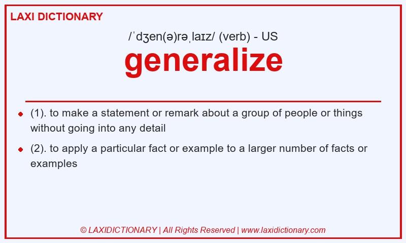 Definition generalize in American English