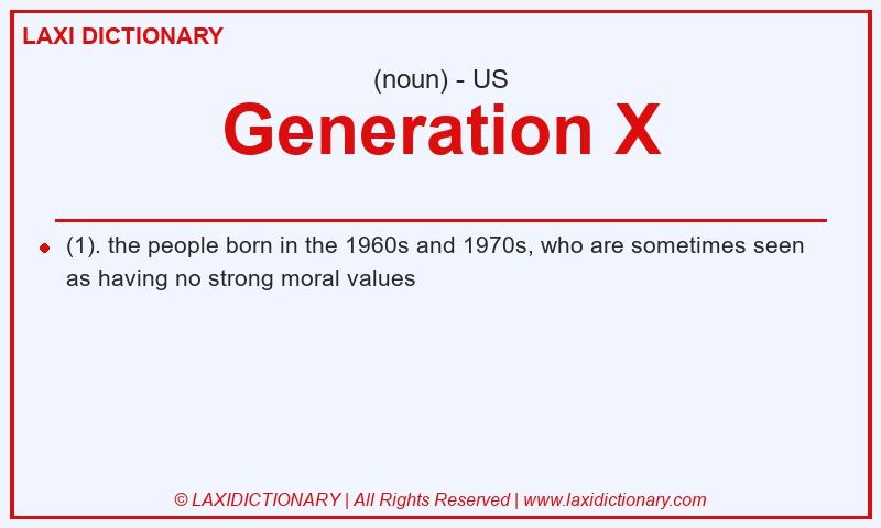 Definition Generation X in American English