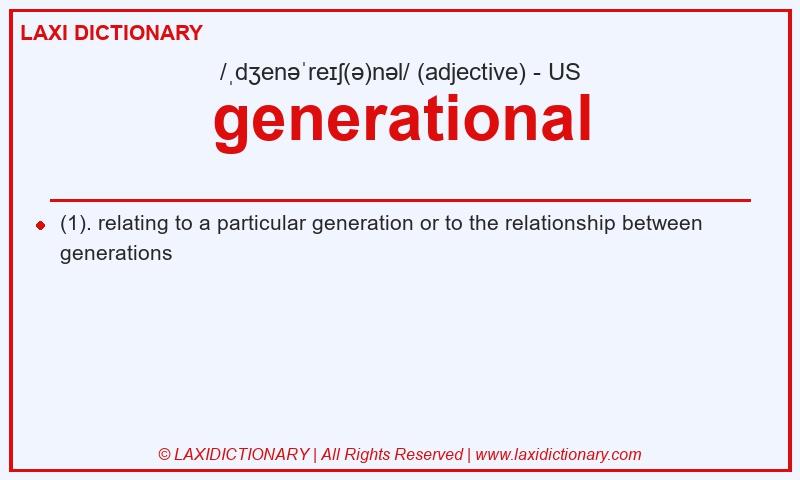 Definition generational in American English