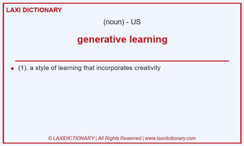 Definition generative learning in American English