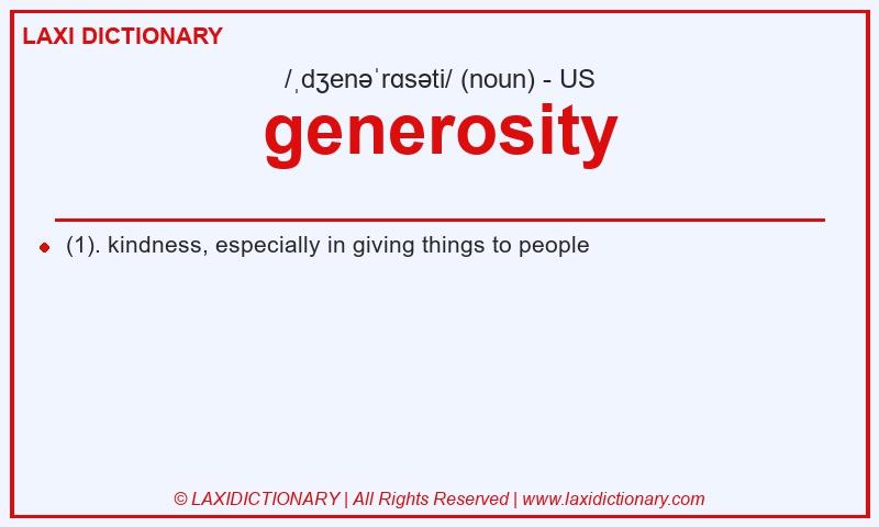 Definition generosity in American English