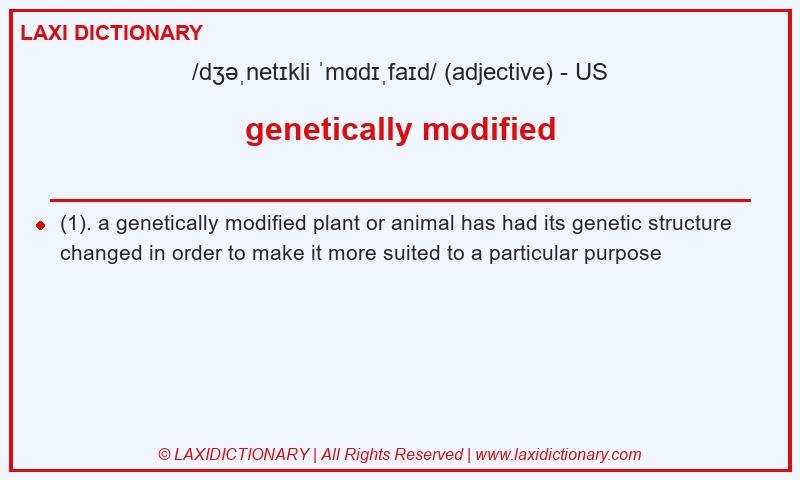 Definition genetically modified in American English