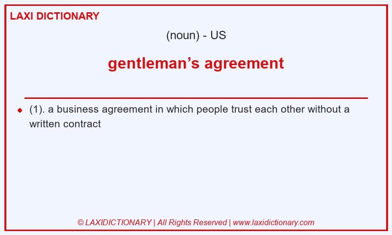 Definition gentleman’s agreement in American English