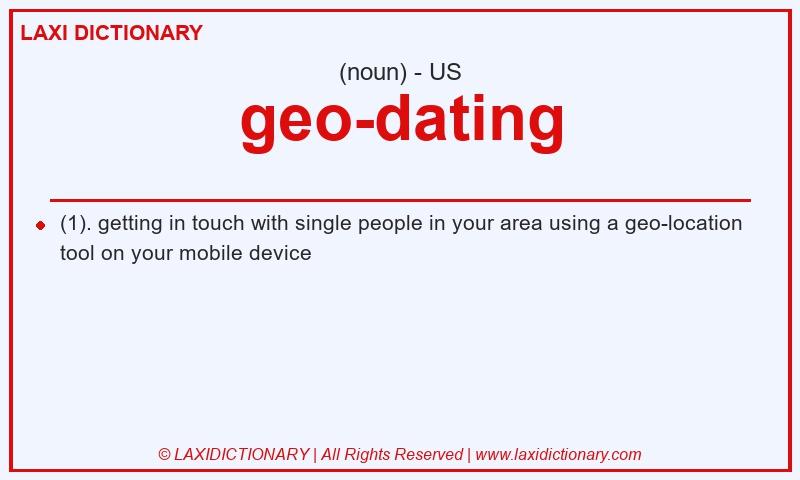 Definition geo-dating in American English