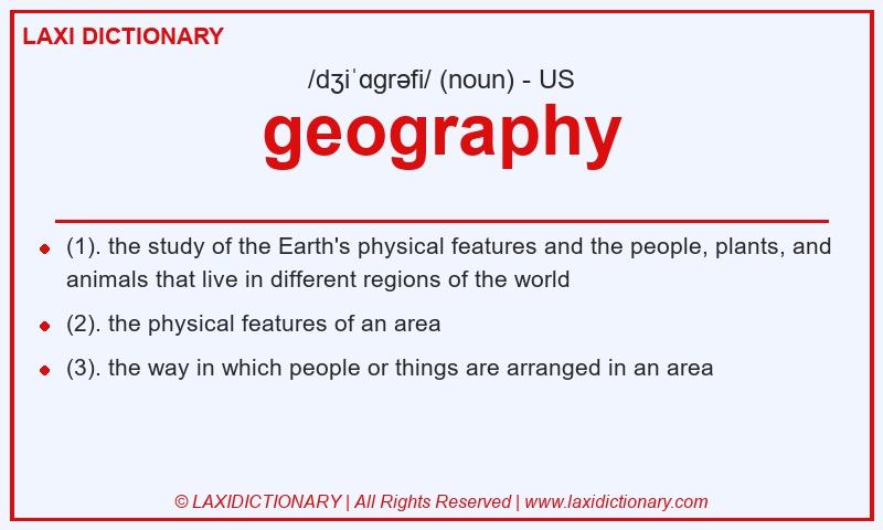 Definition geography in American English