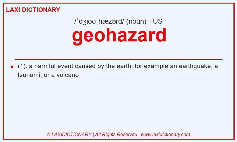 Definition geohazard in American English