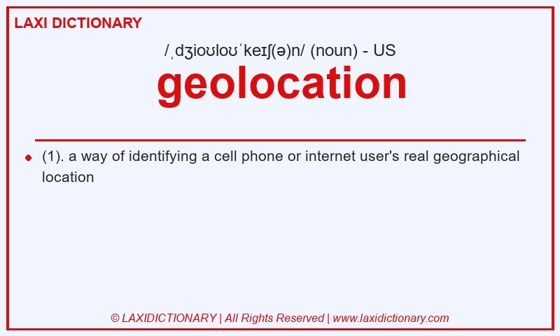 Definition geolocation in American English