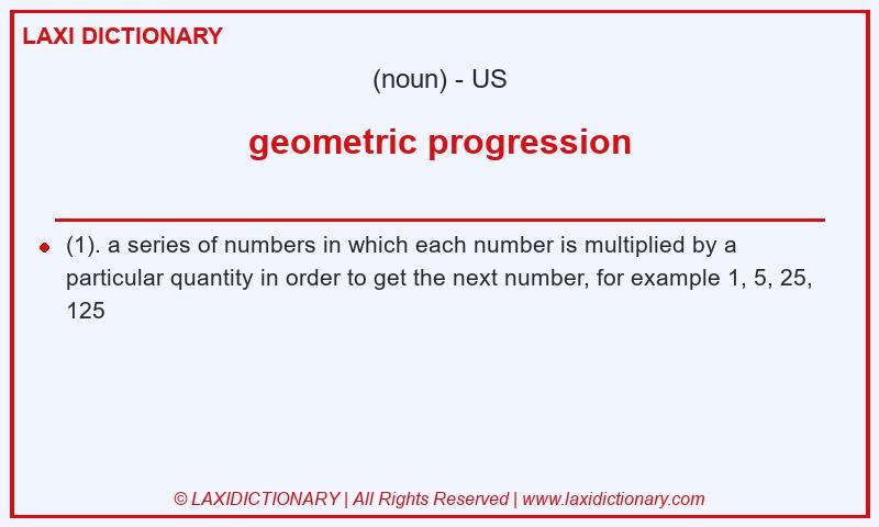 Definition geometric progression in American English