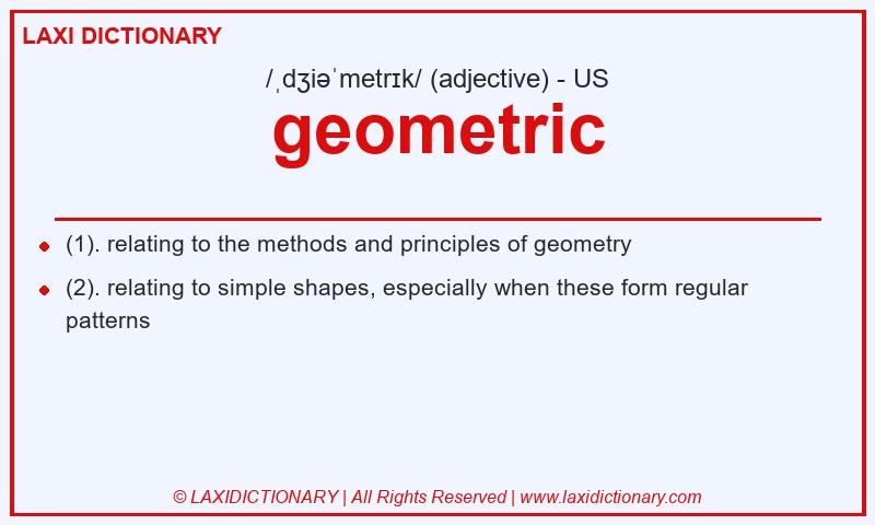 Definition geometric in American English