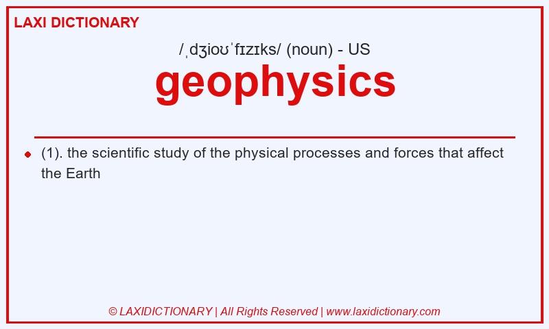 Definition geophysics in American English