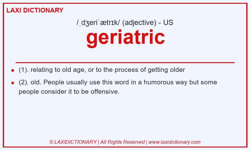 Definition geriatric in American English