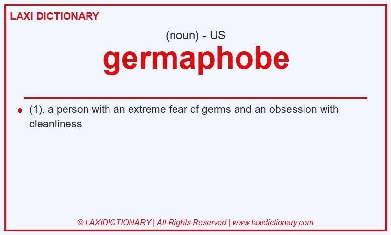Definition germaphobe in American English