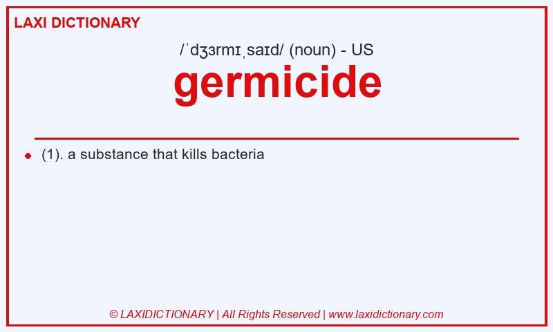 Definition germicide in American English