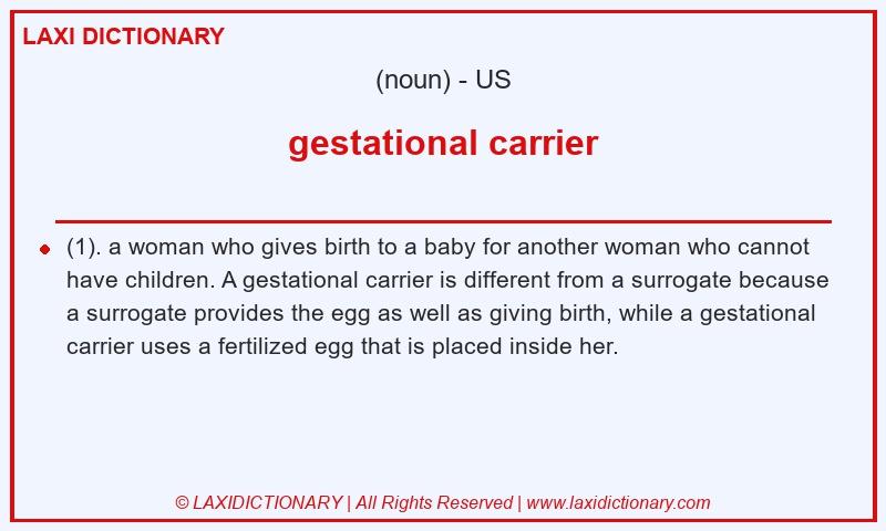 Definition gestational carrier in American English