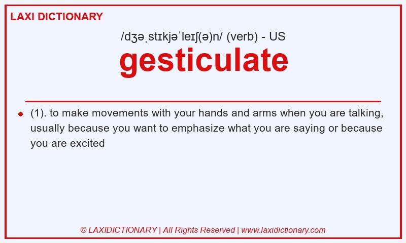 Definition gesticulate in American English
