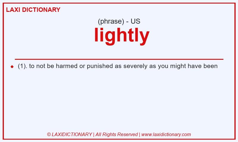 Definition lightly in American English