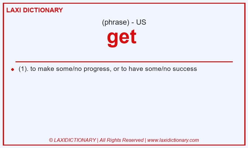 Definition get in American English